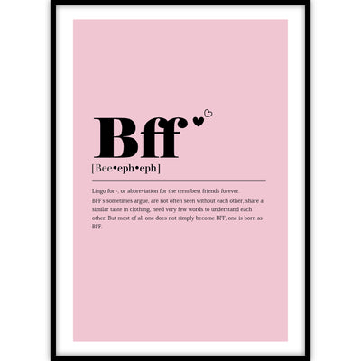 Een van onze populairste woordenboek posters met de betekenis van het woord ‘BFF’ roze in een lijst.