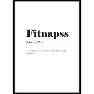 Een van onze populaire woordenboek posters met de uitleg van het woord ‘Fitnapss’ in een lijst.